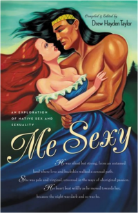 Me Sexy: An exploration of native american sexuality
